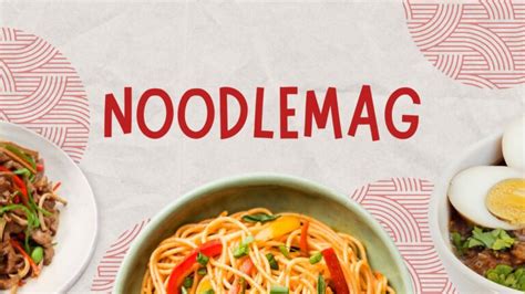 noodlemag|The Rise of Noodlemagazine: A Deep Dive into the World of Noodle.